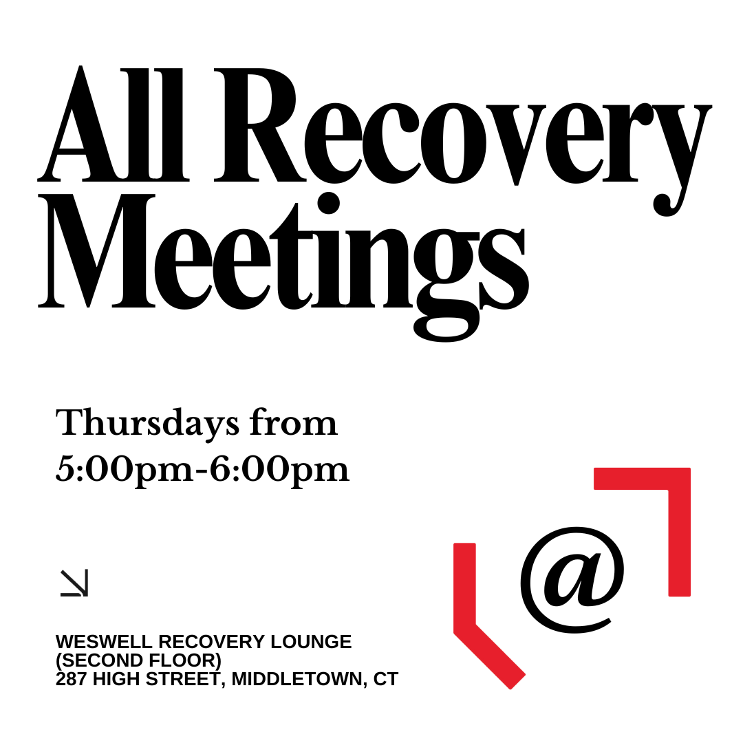 All Recovery Meetings, Thursdays from 5 - 6 PM, WesWell Recovery Lounge, 287 High St
